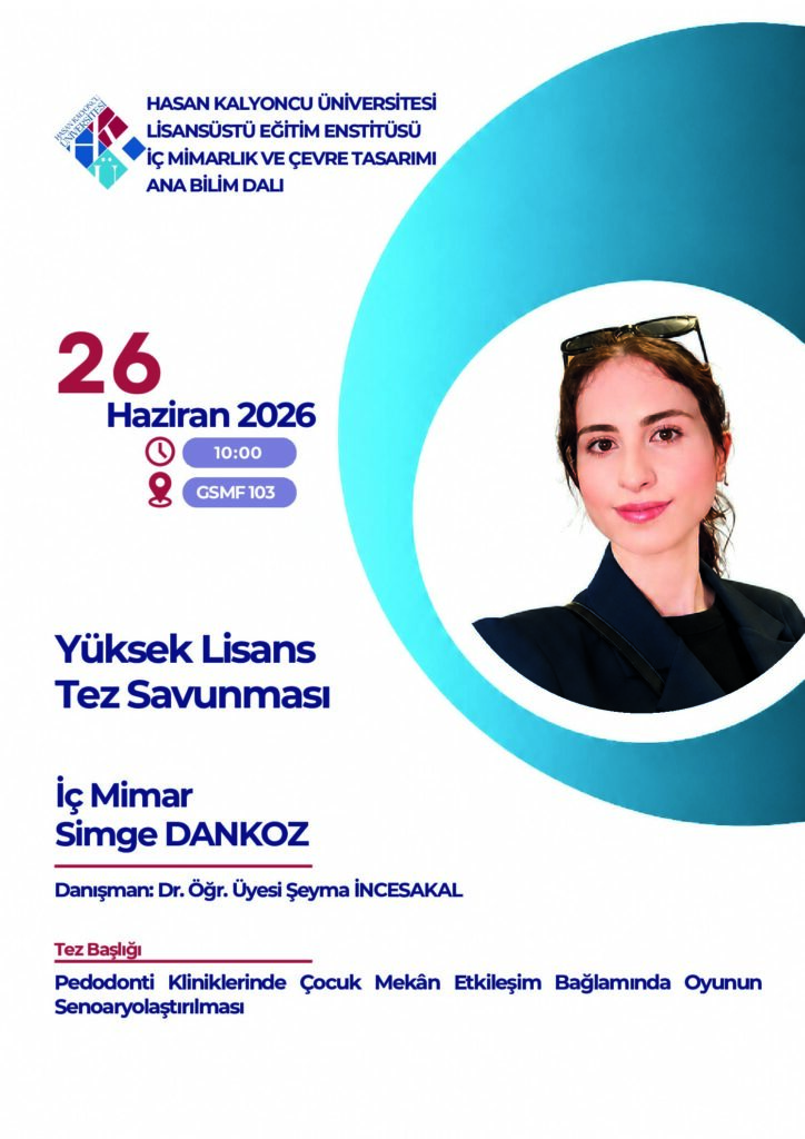 Yüksek Lisans Tez Savunması - Simge DANKOZ